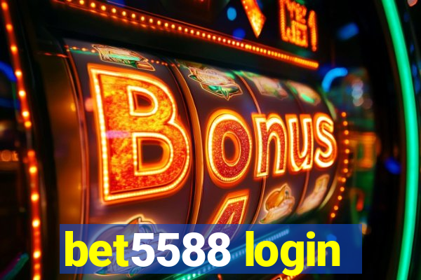 bet5588 login