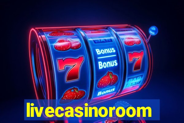 livecasinoroom