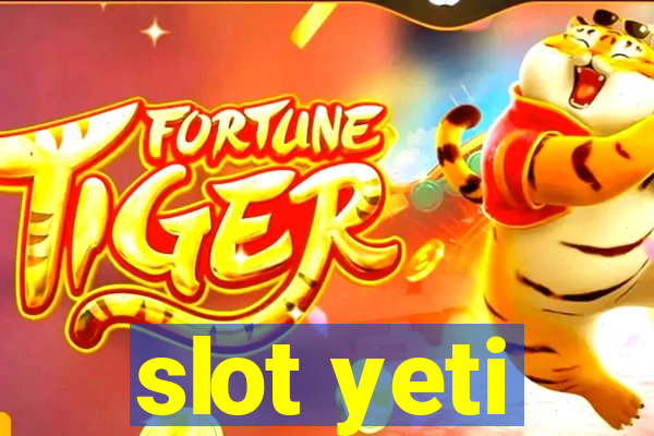 slot yeti