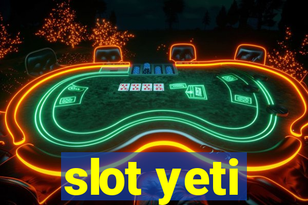 slot yeti