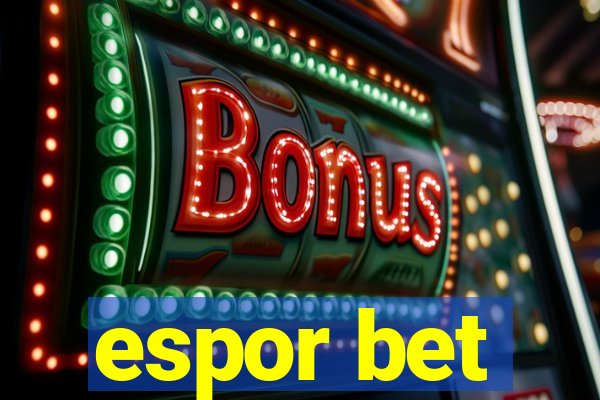 espor bet