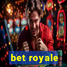 bet royale