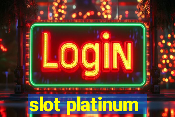 slot platinum