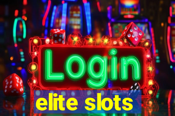 elite slots