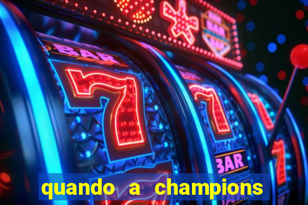 quando a champions foi criada