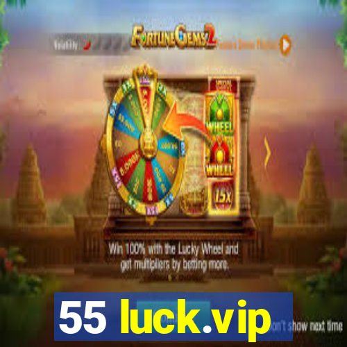 55 luck.vip