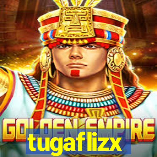 tugaflizx