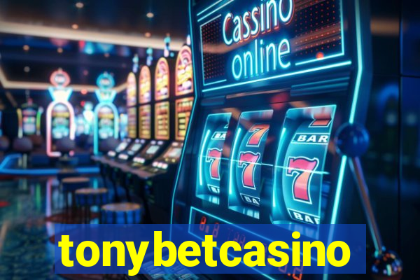 tonybetcasino