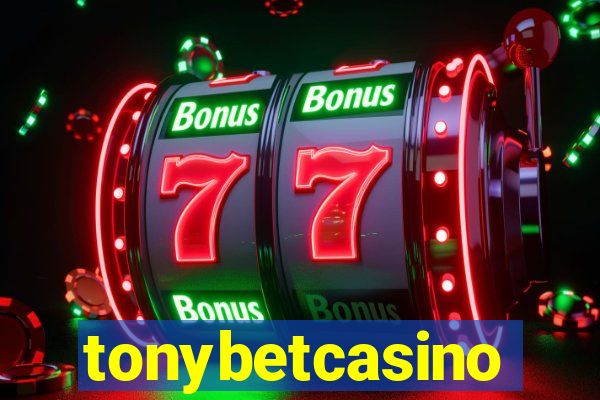 tonybetcasino