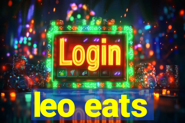 leo eats