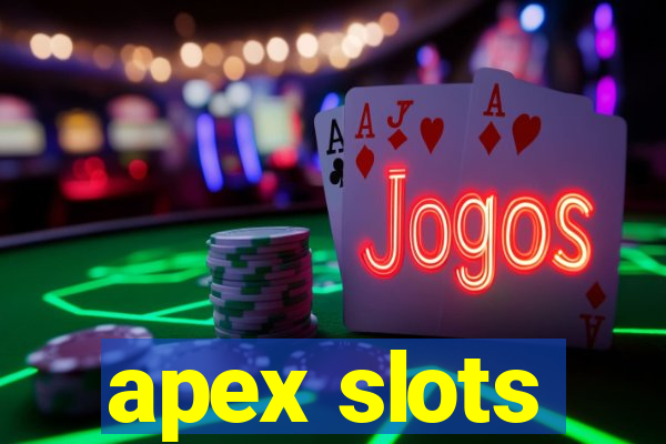 apex slots