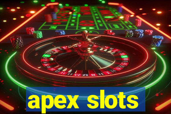 apex slots