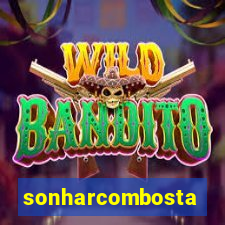 sonharcombosta