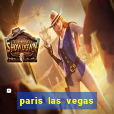 paris las vegas hotel e casino