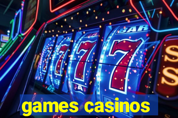 games casinos