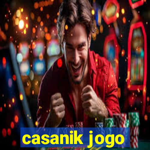 casanik jogo