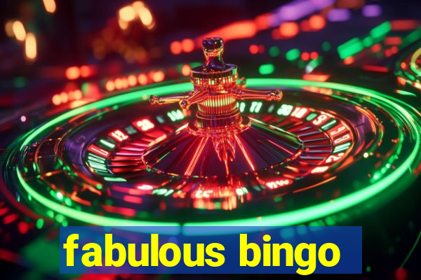 fabulous bingo