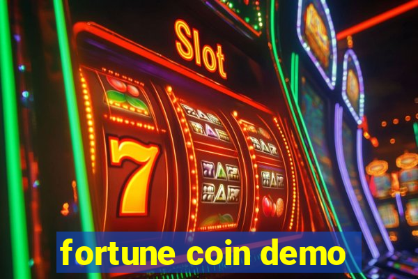 fortune coin demo