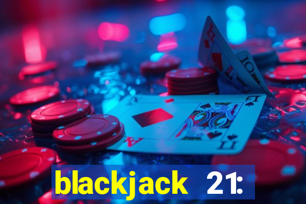 blackjack 21: casino card game