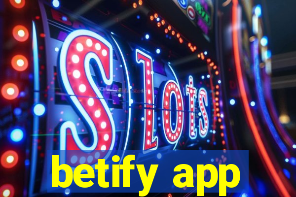 betify app