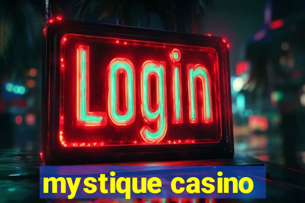 mystique casino