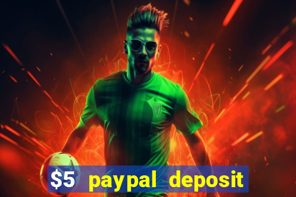 $5 paypal deposit casino nz