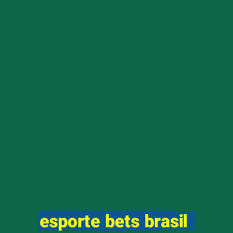 esporte bets brasil