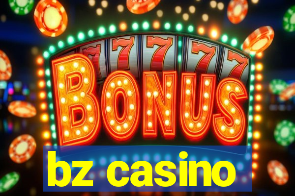 bz casino