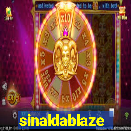 sinaldablaze