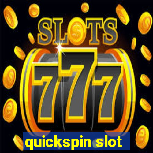 quickspin slot