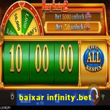 baixar infinity.bet