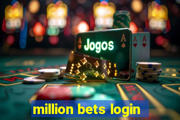 million bets login