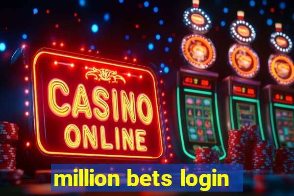 million bets login