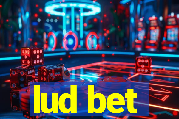 lud bet