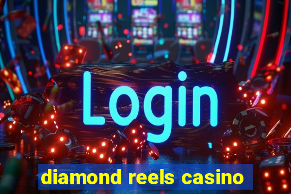 diamond reels casino