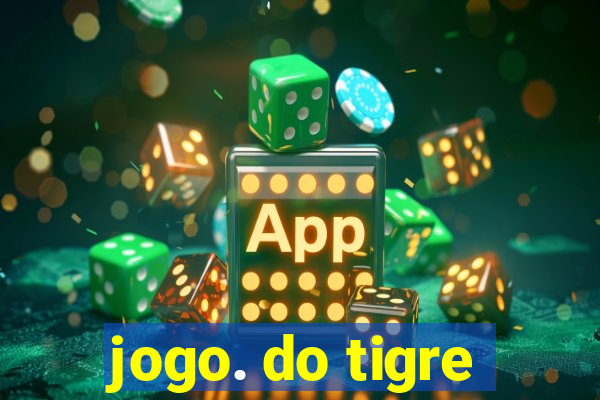 jogo. do tigre