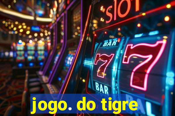 jogo. do tigre