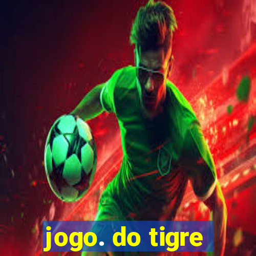 jogo. do tigre