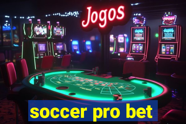 soccer pro bet