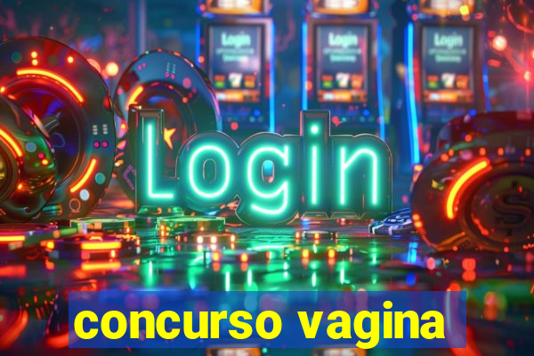 concurso vagina