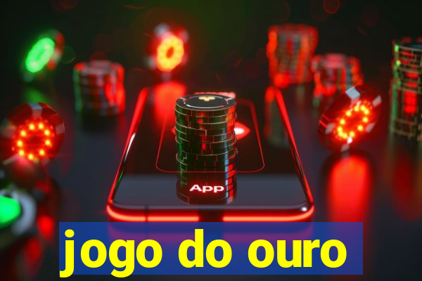 jogo do ouro