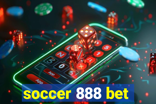 soccer 888 bet