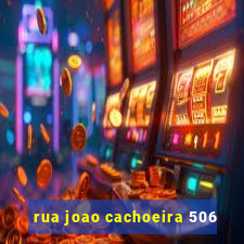 rua joao cachoeira 506