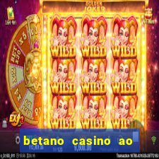 betano casino ao vivo online