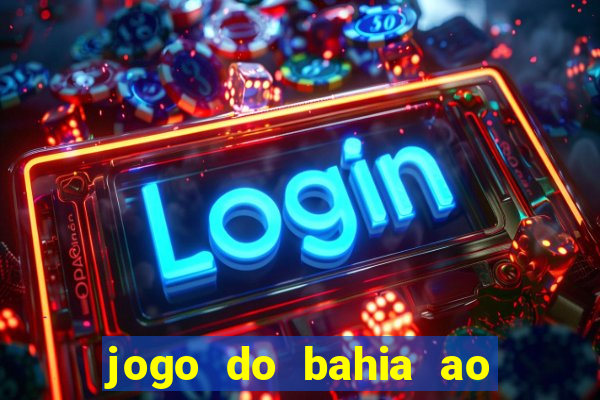 jogo do bahia ao vivo sbt