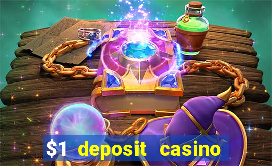 $1 deposit casino 2018 nz