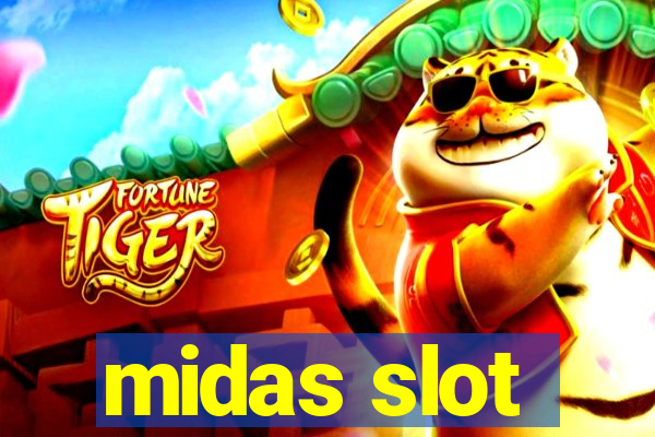 midas slot