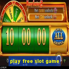 play free slot game