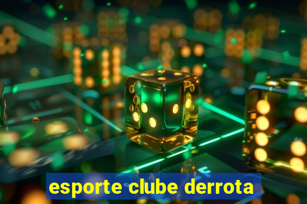 esporte clube derrota