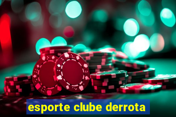 esporte clube derrota